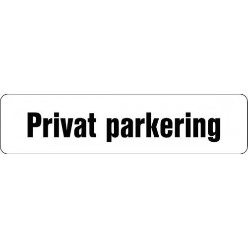 1099-2 H 12x50cm Privat parkering
