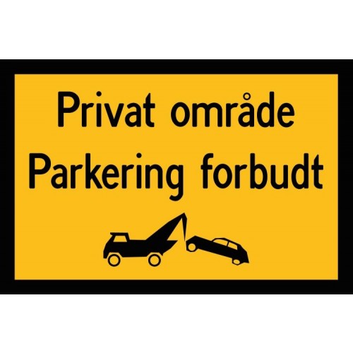 Privat område - Parkering forbudt 40x60 cm - Parkeringsskilte