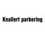 1099-1 H 12x50cm Knallert parkering 