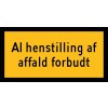 AL HENSTILLING AF AFFALD FORBUDT 