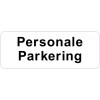 Personale Parkering 15x40 cm Parkeringsskilte