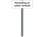 PARKERINGSSKILT HVIDLAKERET 15X40 CM "Henstilling af cykler forbudt " MED P-SPYD 