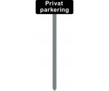 PARKERINGSSPYD 120CM Privat parkering SORTLAKERETSKILT 15X40 CM