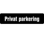 Privat parkering 12x50cm - Parkeringsskilte 