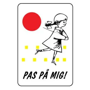 Pas på mig skilt 70x50 cm - 