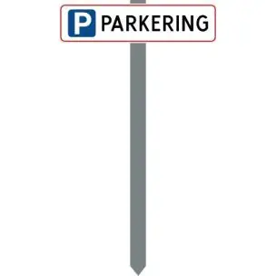 PARKERINGSSPYD PARKERING SKILT 10X40 CM (R) - Parkeringsspyd 70cm m/10x40cm