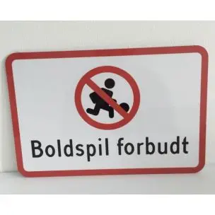 Boldspil forbudt 20x30 cm aluskilt - Ejendomsskilte