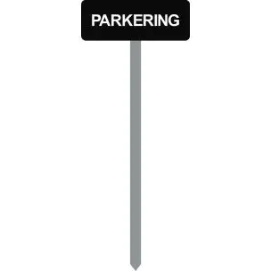 PARKERINGSSPYD 120CM PARKERING SORTLAKERETSKILT 15X40 CM - Parkeringsspyd 120cm m/15x40cm skilt