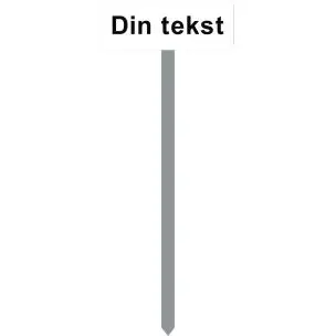PARKERINGSSPYD 120CM DIN TEKST HVIDLAKERETSKILT 15X40 CM - Parkeringsspyd 120cm m/15x40cm skilt