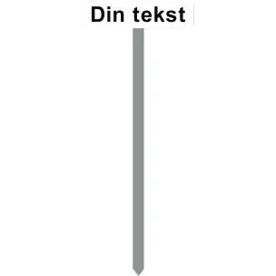 PARKERINGSSPYD 120CM "DIN TEKST" SKILT 10X40 CM (H) - Parkeringsspyd 120cm m/10x40cm skilt