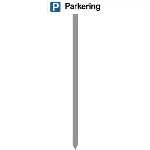 PARKERINGSSPYD 120CM "P Parkering" SKILT 10X40 CM (H) - Parkeringsspyd 120cm m/10x40cm skilt