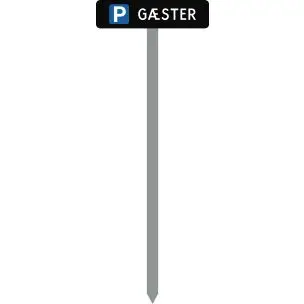 PARKERINGSSPYD 120CM " P Gæster" SKILT 10X40 CM (S) - Parkeringsspyd 120cm m/10x40cm skilt
