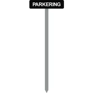 PARKERINGSSPYD 120CM "PARKERING" SKILT 10X40 CM (S) - Parkeringsspyd 120cm m/10x40cm skilt