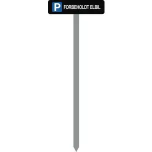PARKERINGSSPYD 120CM "P FORBEHOLDT ELBIL" SKILT 10X40 CM (S) - Parkeringsspyd 120cm m/10x40cm skilt