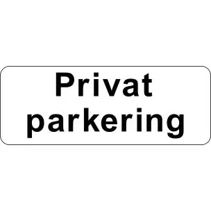 Privat parkering 15x40cm Parkeringsskilte - Aluskilte 15x40cm