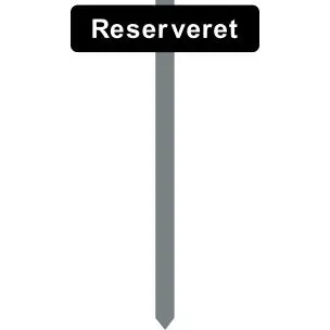 Parkeringsspyd Reserveret Sortlakeret skilt 10x40 cm - Parkeringsspyd 70cm m/10x40cm